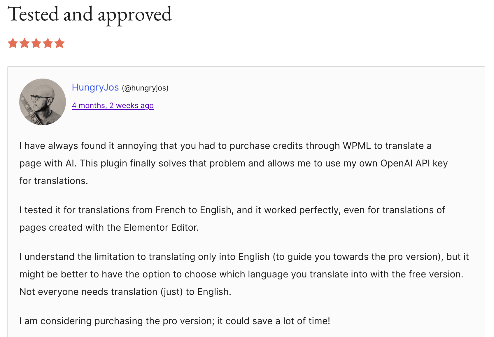 Five-star WordPress.org review by HungryJos, "Tested and approved": having to buy WPML credits to translate a page with AI was always annoying, and this plugin lets him use his own OpenAI API key instead. Tested from French to English, it worked perfectly, even on pages built with Elementor.